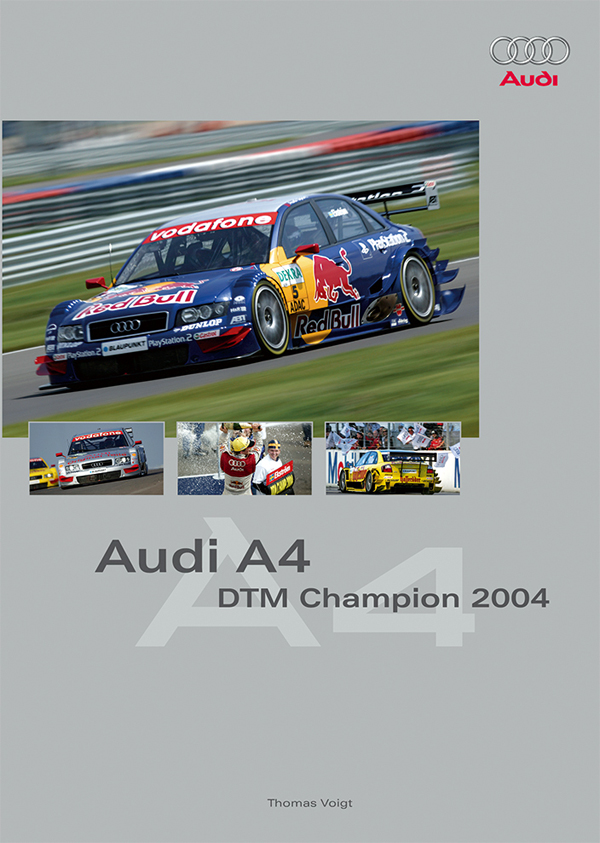 The Book about the Triumphant Audi A4 DTM