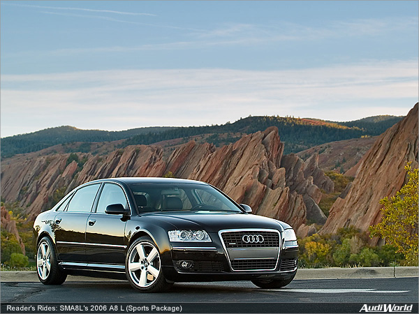 Reader's Rides: SMA8L's 2006 A8 L (Sports Package)