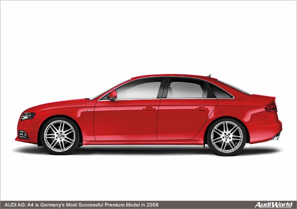 AUDI AG: A4 is Germany's Most Successful Premium Model in 2008