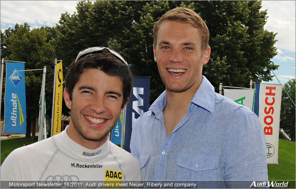 Motorsport Newsletter 18/2011: Audi drivers meet Neuer, Ribery and company