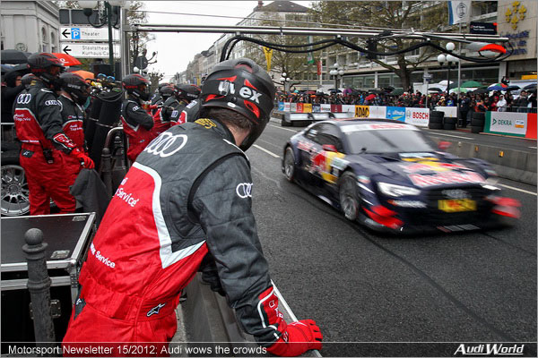 Motorsport Newsletter 15/2012: Audi wows the   crowds