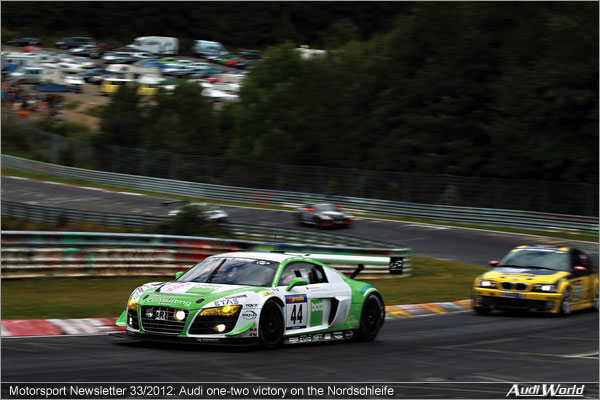 Motorsport Newsletter 33/2012: Audi one-two victory on the Nordschleife