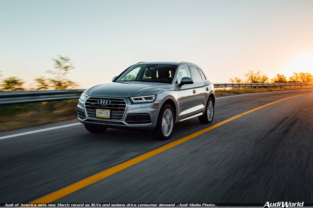 Audi of America sets new March record as SUVs and sedans drive consumer demand